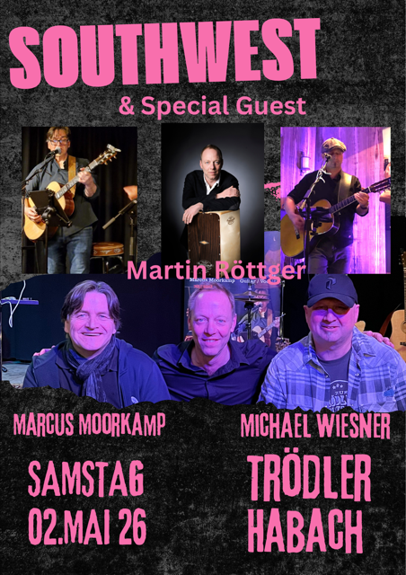 Southwest & Special Guest Trödler 02.05.2026